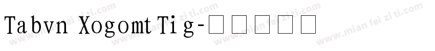 Tabvn XogomtTig字体转换